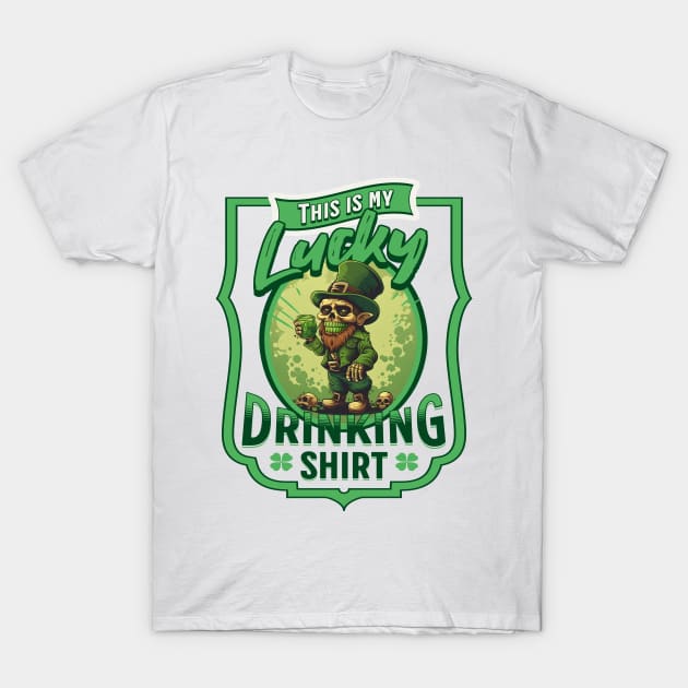 Cute Leprechaun Lucky Drinking Shirt T-Shirt by SkullTroops